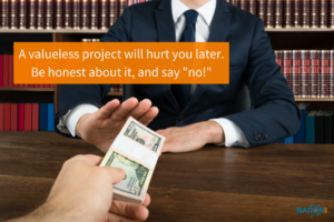 Consultant says no to a freelance consulting job with no value