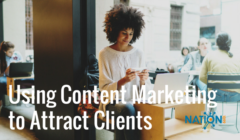 5 Ways to Get Freelance Clients Using Content Marketing