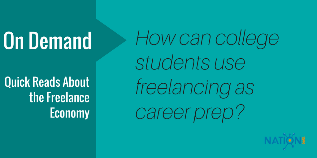 What Are The Advantages of Freelancing While In College?