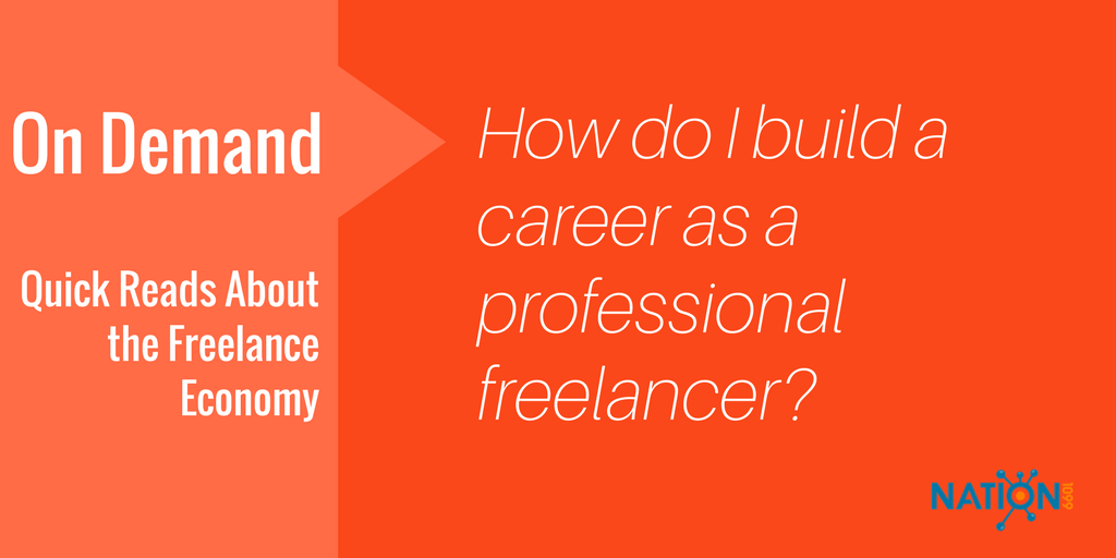 How Do I Become a Professional Freelancer?