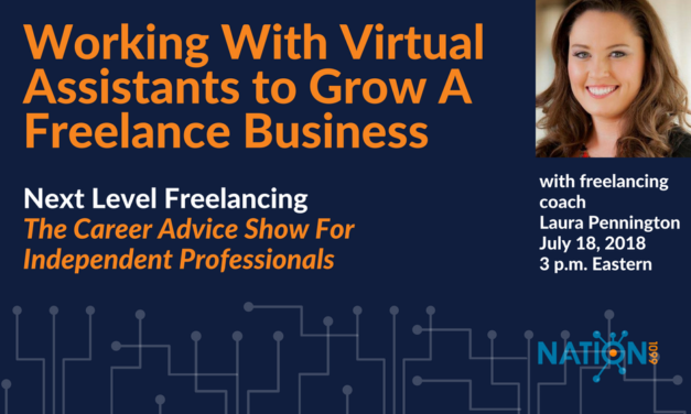 Laura Pennington On Working Effectively With Virtual Assistants to Grow Your Freelance Business